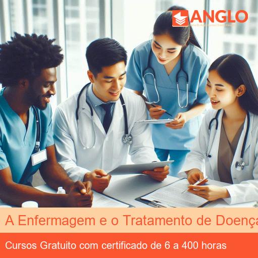 A Enfermagem e o Tratamento de Doenças